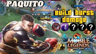 COMBO PAQUITO DAMAGE + CC‼️BUILD BURST DAMAGE||GAMEPLAY PAQUITO EXPLANE - MLBB