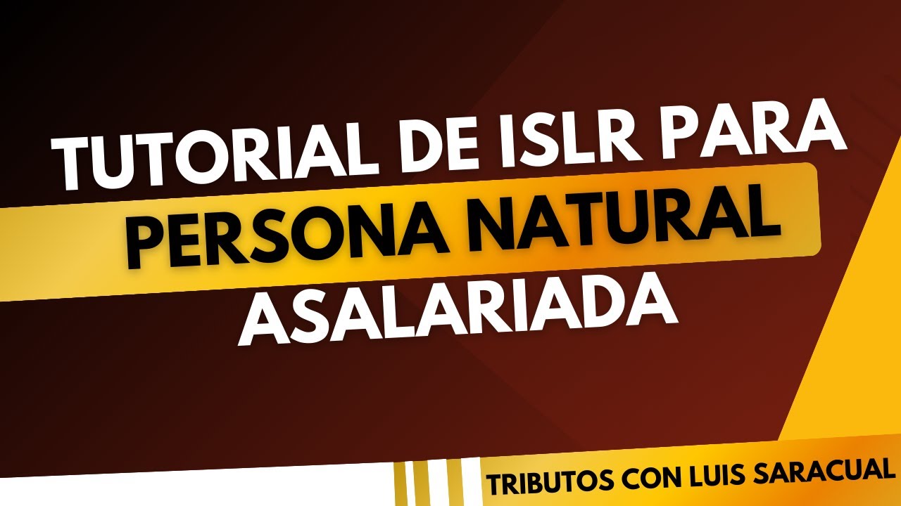 Cálculo de ISLR para persona natural asalariada | Versión 2026 | Tutorial + Plantilla  sin COSTO