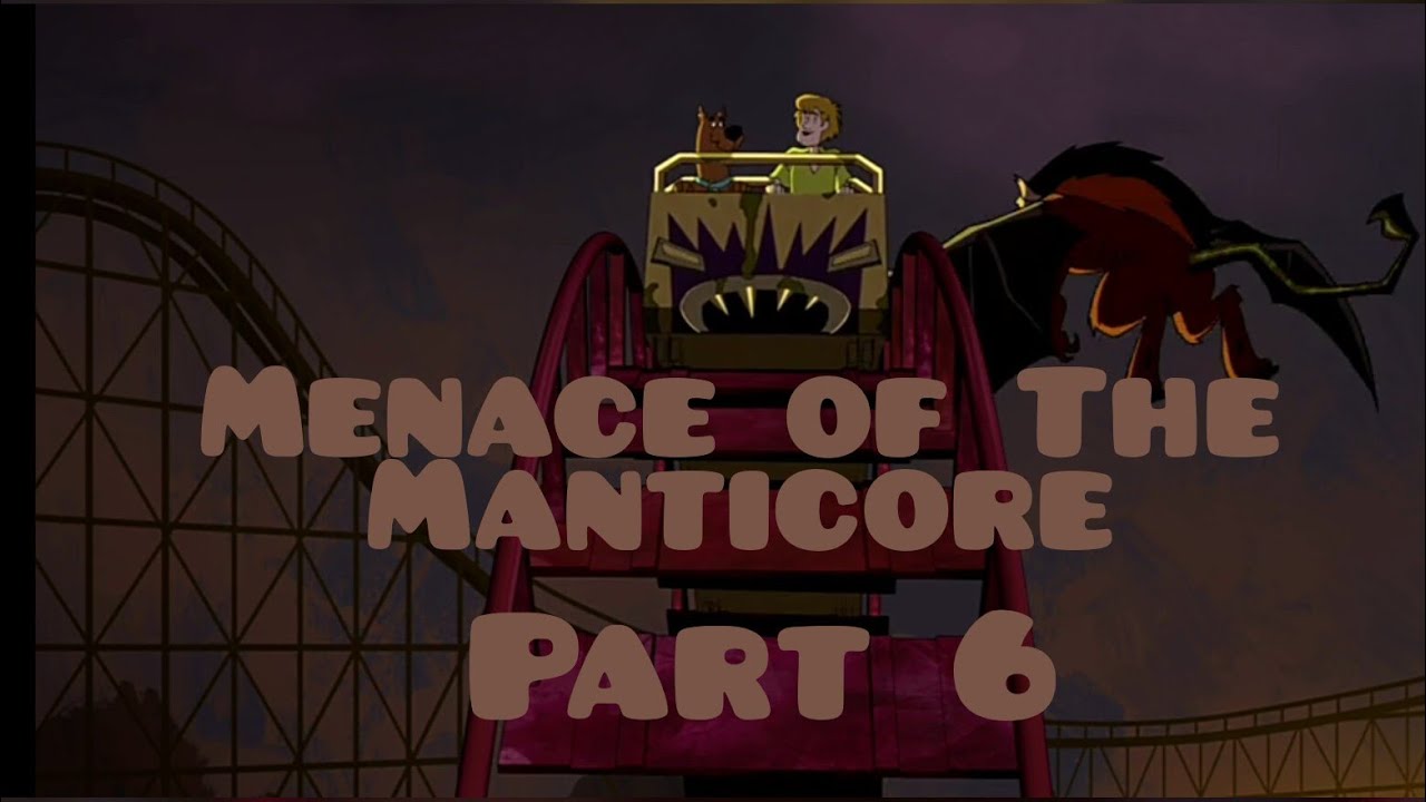scooby doo mystery incorporated episode 21 season 1 (part 6) the menace of manticore