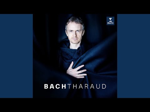 Putar Bach, JS: Keyboard Suite in A Minor, BWV 818a: Allemande - Alexandre Tharaud