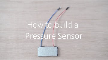 How to build a Pressure Sensor