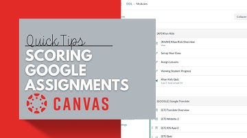 Scoring Google Assignments in Canvas LMS
