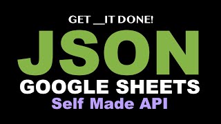 Google Sheets - JSON API, Wep App - e.j1 p.1