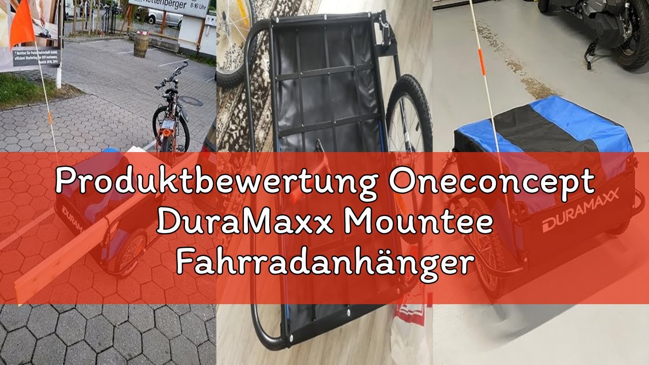Produktbewertung Oneconcept DuraMaxx Mountee Fahrradanhänger, pulverbeschichtetes Stahlrohr, faltbar