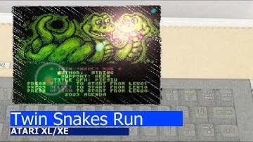 Atari XL/XE -=Twin Snakes Run=-