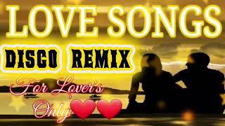 OPM Love Songs Disco Remix || Mga Nakaka Inlove Na Tugtugin 70s,80s,90s