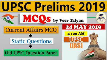 UPSC 2019 Prelims Preparation - 24 May 2019 Daily Current Affairs MCQ for UPSC / IAS by VeeR Talyan