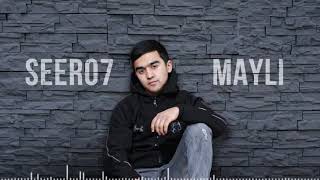 Seero7 - Mayli 2021 (Official Music Version) QIRMIZI LABLARING OLADI HAYOLIM