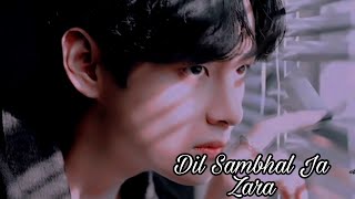 Kim Taehyung | BTS | V | [FMV] Hindi Song - Dil Sambhal Ja Zara