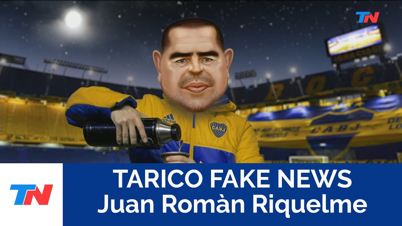 TARICO FAKE NEWS I Juan Roman Riquelme en 