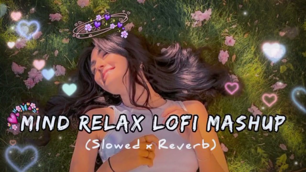 🎵🎶 2026 Ultimate  Mind relaxing Lofi Beats Study Sleep Cill Lofi 