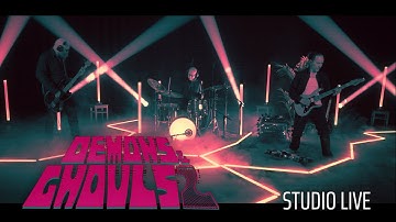 Demons and Ghouls 2 - Studio live