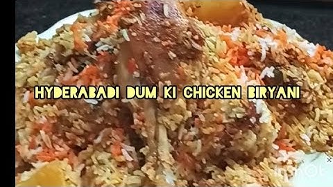 One chicken  biryani 😋The quickly style | Hyderabadi chicken Dum biryani easy & simple full recipe 