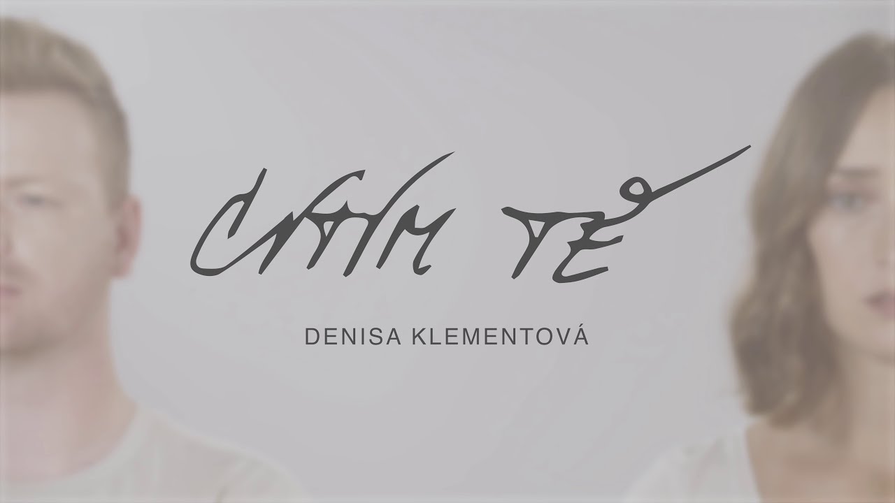 Denisa Klementová - Cítím Tě (oficiální video)