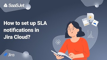 How to set up SLA notifications in Jira | SLA Time and Report
