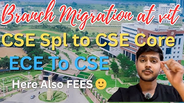 Is CSE Branch Upgrade That Easy? 😬 VIT Branch Migration Guide 🔥