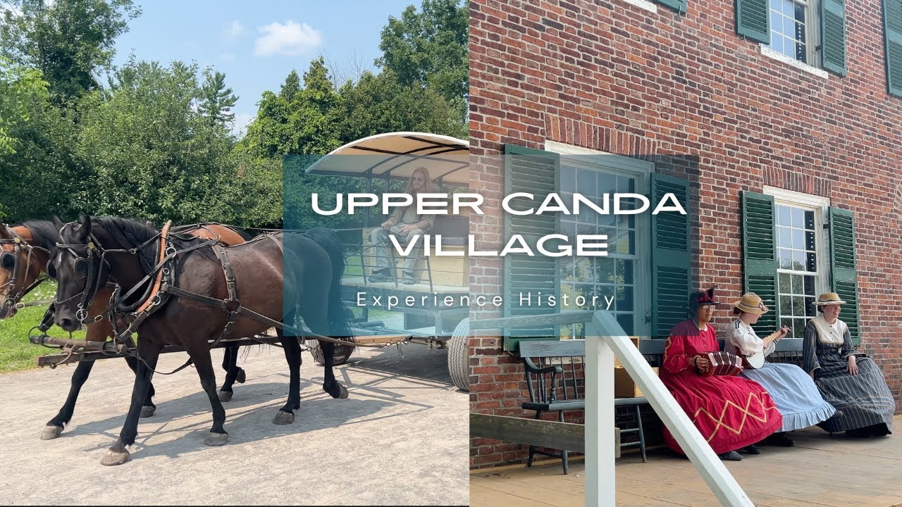 Upper Canada Village | Living Museum | Ontario, Canada | 19th Century | 4K | Experience History