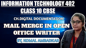 Mail Merge in OpenOffice Writer | Digital Documentation| Class 10 IT