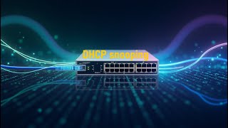 What Is The Purpose Of Dhcp Snooping On A Switch