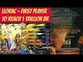 Llorac - First Player To Reach 1 Trillion BR - Legacy Of DIscord
