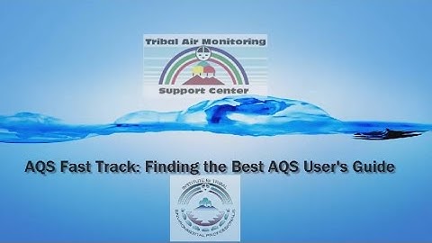 AQS Fast Track: Accessing the Best User’s Guide