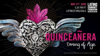 Latino Community Foundation: Coming of Age Virtual Gala 2020