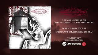 Blood Brain Barrier - Seek Nothing Destroy Everything