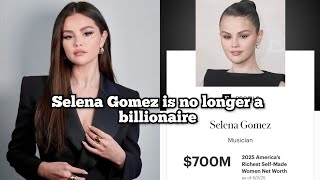 Celebrity Forbes has officially updated Selena Gomez's net worth, she is NOT a billionaire. Wealth