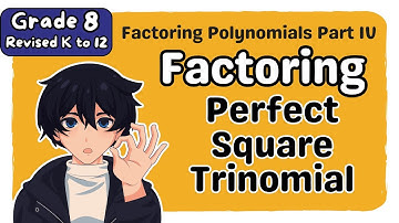 Factoring Perfect Square Trinomial (1st) First Quarter Grade 8 Matatag Revised K-12 Math Tutorial