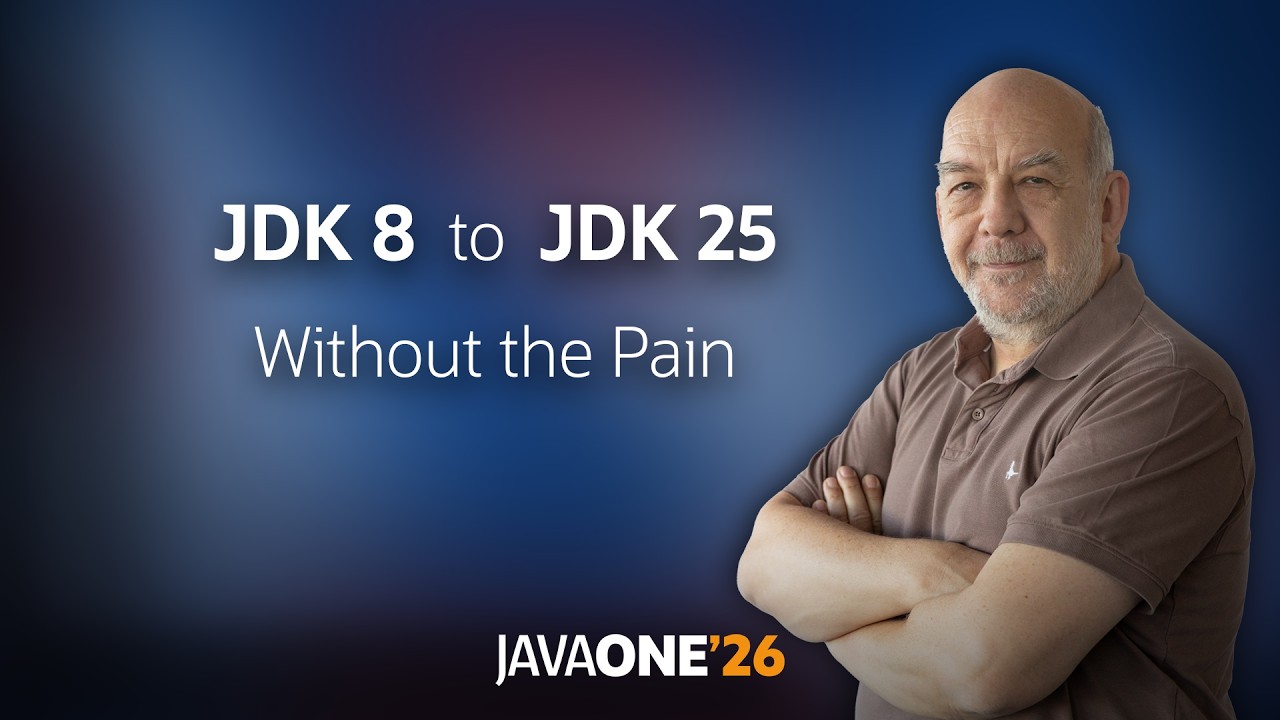JDK 8 to 25 Without the Pain - Engineering a Modern Java Platform - YouTube