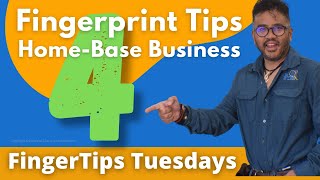 4 Fingerprinting Business Tips Working From Home | FingerTips #7