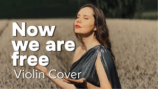 Gladiator &quot;Now we are free&quot; - Epic Violin Cover