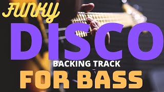 🕺Funky Disco 🎸Backing Track For Bass🎶 #1