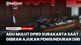 SERU Adu Mulut DPRD Surakarta saat Gibran Rakabuming Ajukan Pengunduran Diri di Rapat Paripurna