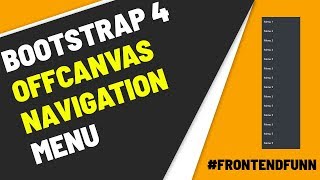 Bootstrap 4 off canvas sidebar Menu with Sub menu Tutorial - web development