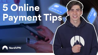 5 Online Payment Tips You Should Follow | NordVPN screenshot 4