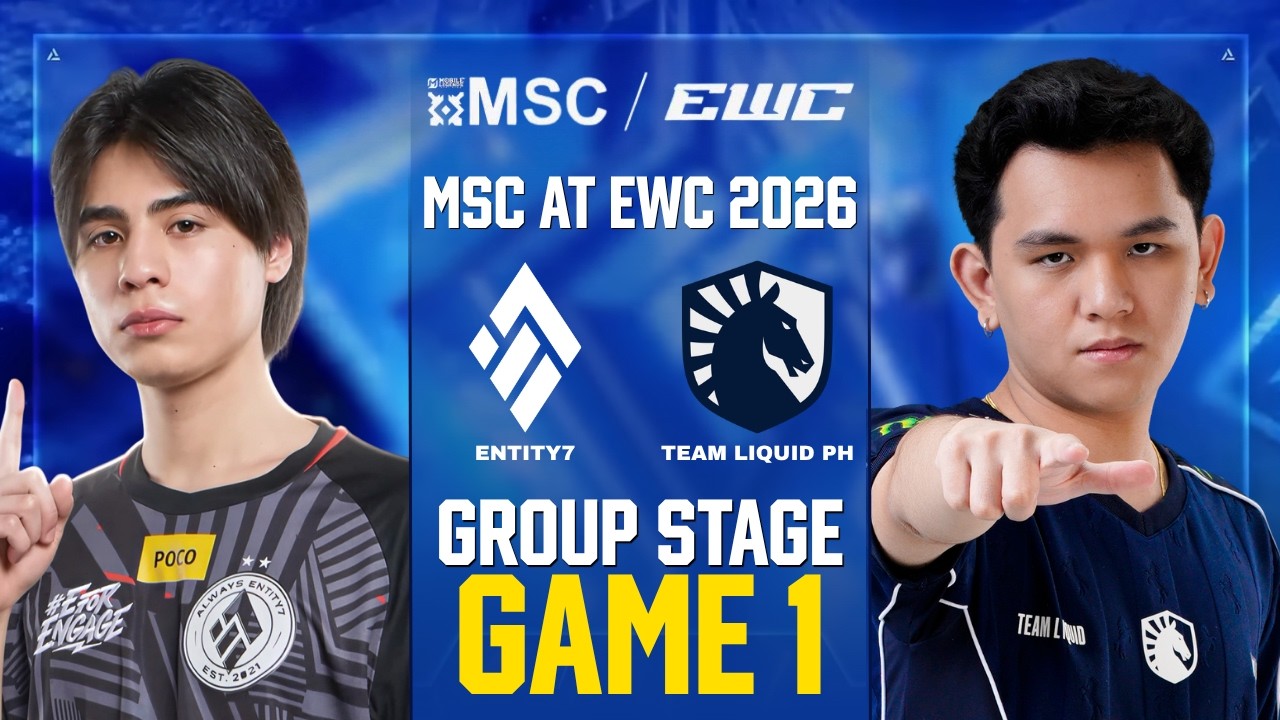 [GAME 1] ENTITY7 vs TEAM LIQUID PH MSC AT EWC 2026 GROUP STAGE | E7 vs TLPH