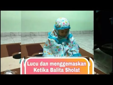 Balita lucu dan menggemaskan belajar sholat