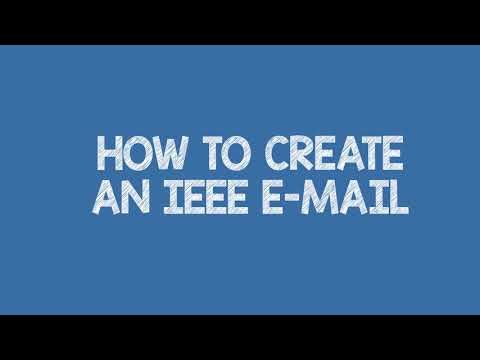 How to create an IEEE Email account.