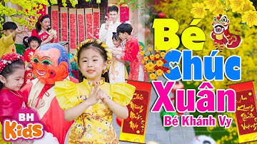 BÉ CHÚC XUÂN 🌸 Bé Khánh Vy - Nhạc Tết Thiếu Nhi Vui Nhộn 2024, Bé lớn rồi bé hông thích lì xì 4K