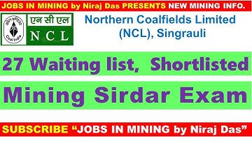 27 WAITING LIST SHORLISTED , MINING SIRDAR EXAM, NCL