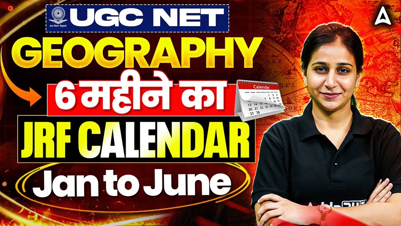 UGC NET Geography | UGC NET Geography 6 Moths Roadmap | UGC NET Geography Strategy