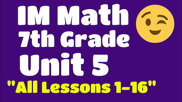 😉 7th Grade, Unit 5, All Lessons 1-16 "Rational Number Arithmetic" Illustrative Mathematics