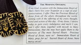 The Morning Offering (Brown Scapular Prayer) 🙏✝️📿😇❤️