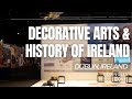 Decorative arts  history  national museum of ireland  dublin  ireland  things to do in dublin