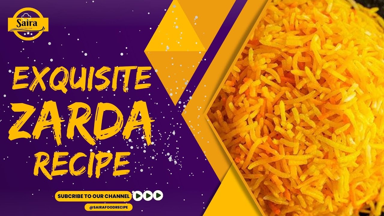 Zarda Recipe by Saria Food Recipe How to Make the Perfect Sweet