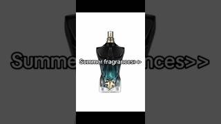 Best summer fragrances😍 #perfume #cologne #fragrance #scent