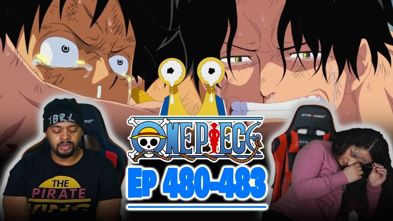 Heart Break For Ace One Piece Reaction Episode 480 481 4 4 Op Reaction Youtube