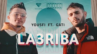Yousfi Ft Gati - La3riba | العريبة (Official Music Video)