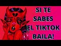 SI TE SABES EL TIK TOK BAILA - 2021